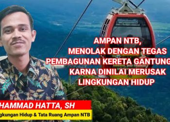 Ampan NTB Tolak Pembangunan Kereta Gantung dikawasan Rinjani