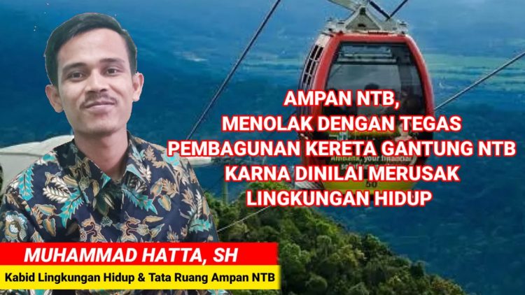 Ampan NTB Tolak Pembangunan Kereta Gantung dikawasan Rinjani