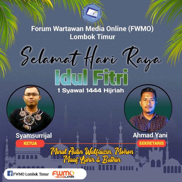 Forum Wartawan Media Online (FWMO), Mengucapakan Selamat Hari Raya Idul Fitri 1444 H. 
