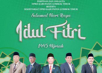 Iklan DPRD Lombok Timur, Ucapan Selamat Hari Raya ‘IDUL FITRI’ 1445 H