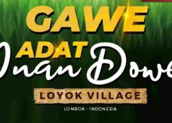 Event Gawe Adat Inan Dowe, Ratusan Geben Khas Loyok Akan Memeriahkan